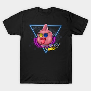 You do you Buu T-Shirt